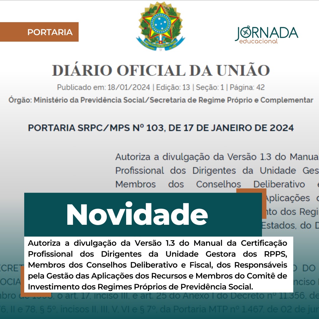 Leia mais sobre o artigo PORTARIA SRPC/MPS Nº 103, DE 17 DE JANEIRO DE 2024